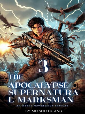 cover image of The Apocalypse Supernatural Marksman